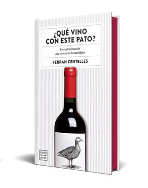 ¿Qué vino con este pato? Edición especial con cantos tintados | 9788408327363 | Centelles, Ferran | Llibreria online de Figueres i Empordà