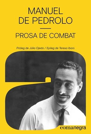 Prosa de combat | 9788410161795 | de Pedrolo, Manuel | Llibreria online de Figueres i Empordà