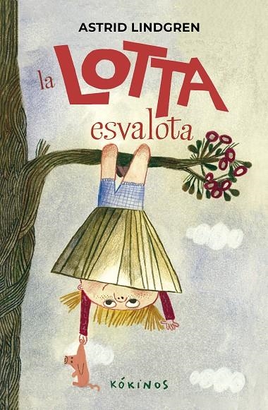 La Lotta esvalota | 9791387686017 | Lindgren, Astrid | Llibreria online de Figueres i Empordà