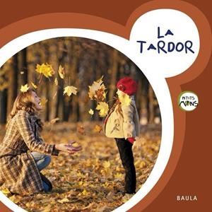 La Tardor (PAL) | 9788447925209 | Equip Baula | Llibreria online de Figueres i Empordà