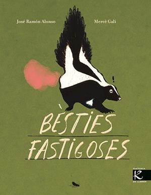 Bèsties fastigoses | 9788410387362 | Alonso, José Ramón | Llibreria online de Figueres i Empordà