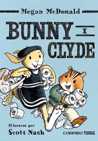Bunny i Clyde | 9791399071931 | McDonald, Megan | Llibreria online de Figueres i Empordà