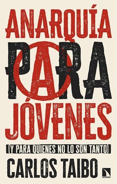 Anarquía para jóvenes | 9788410671836 | Taibo, Carlos | Llibreria online de Figueres i Empordà