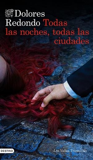 Todas las noches, todas las ciudades (Los Valles Tranquilos #01) | 9788423370504 | Redondo, Dolores | Llibreria online de Figueres i Empordà