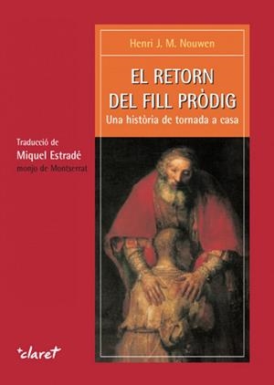 EL RETORN DEL FILL PRODIG | 9788482973760 | Librería online de Figueres / Empordà