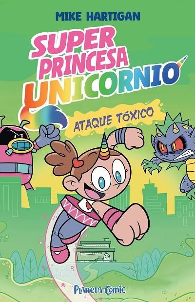 Super Princesa Unicornio #02 | 9791387918125 | Hartigan, Mike | Librería online de Figueres / Empordà