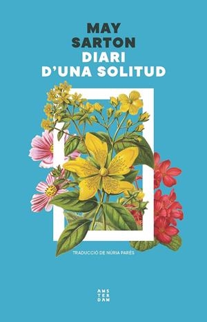 Diari d'una solitud | 9788419960498 | Sarton, May | Llibreria online de Figueres i Empordà
