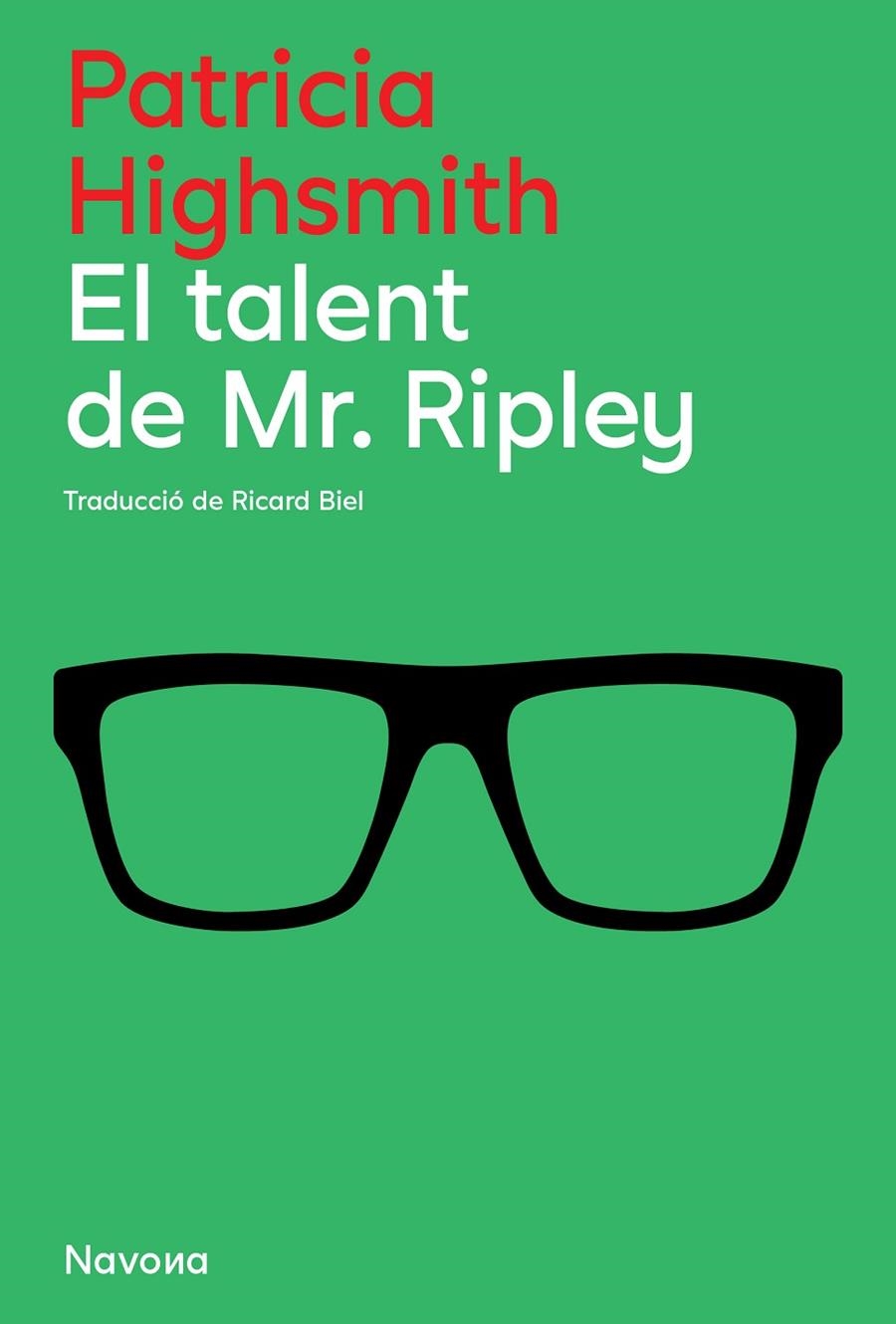 El talent de Mr. Ripley | 9788419311634 | Highsmith, Patricia | Llibreria online de Figueres i Empordà
