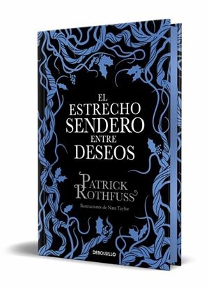 El estrecho sendero entre deseos (edición especial limitada) | 9788466390682 | Rothfuss, Patrick | Librería online de Figueres / Empordà