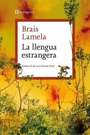 La llengua estrangera | 9788410009981 | Lamela, Brais | Llibreria online de Figueres i Empordà