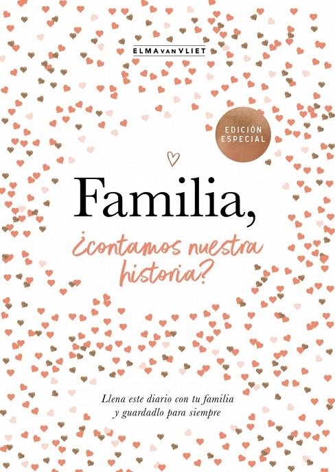 Familia, ¿contamos nuestra historia? (¿Me cuentas tu historia?) | 9788401039836 | van Vliet, Elma | Librería online de Figueres / Empordà