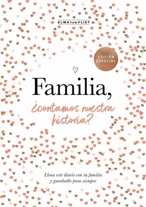 Familia, ¿contamos nuestra historia? (¿Me cuentas tu historia?) | 9788401039836 | van Vliet, Elma | Librería online de Figueres / Empordà
