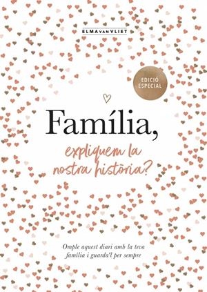 Família, expliquem la nostra història? (edició oficial) (M'expliques la teva història?) | 9791387935498 | van Vliet, Elma | Librería online de Figueres / Empordà