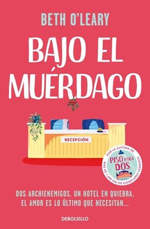 Bajo el muérdago | 9788466394444 | O'Leary, Beth | Llibreria online de Figueres i Empordà