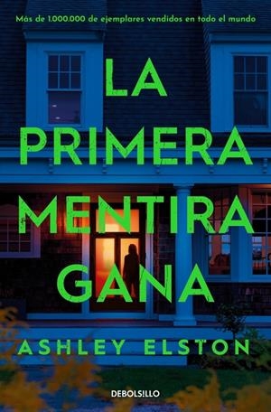 La primera mentira gana | 9788466392174 | Elston, Ashley | Llibreria online de Figueres i Empordà