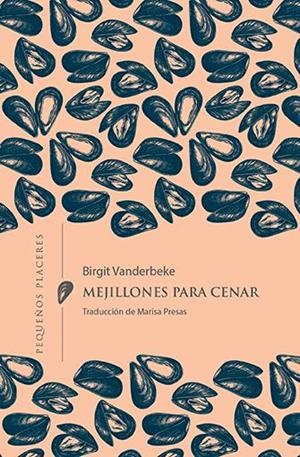 Mejillones para cenar | 9788412401950 | Vanderbeke, Birgit | Librería online de Figueres / Empordà