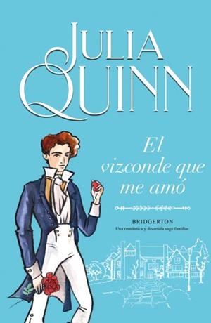 El vizconde que me amó (Bridgerton #02) | 9788410391642 | Quinn, Julia | Llibreria online de Figueres i Empordà