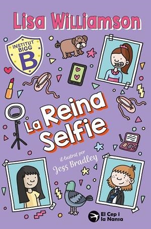 Institut Bigg #04. La Reina Selfie | 9791387876340 | Williamson, Lisa | Llibreria online de Figueres i Empordà