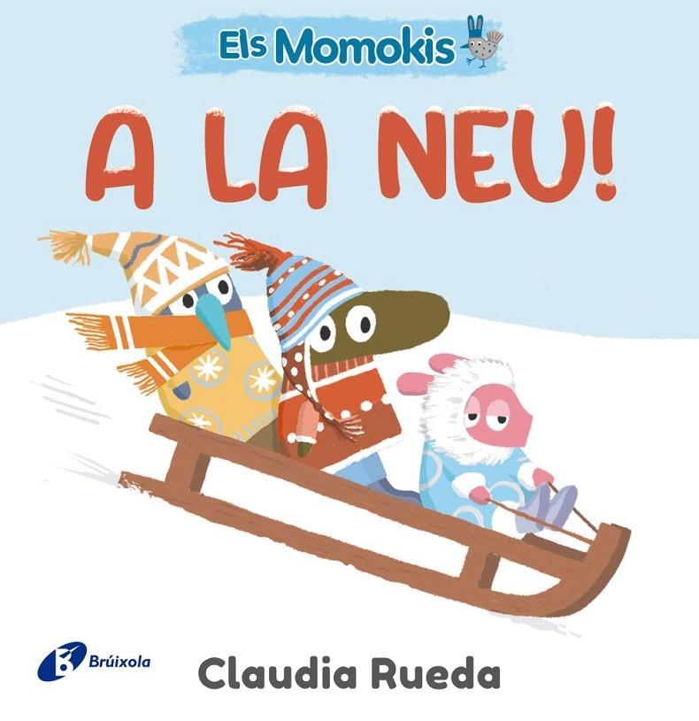 Els Momokis a la neu | 9788413495323 | Rueda, Claudia | Llibreria online de Figueres i Empordà