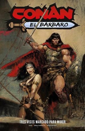 MARVEL PREMIERE CONAN EL BÁRBARO LA ERA DE TITAN #02 TRES VECES MARCADO PARA MORIR | 9791370580865 | Zub, Jim / De la Torre, Roberto | Llibreria online de Figueres i Empordà
