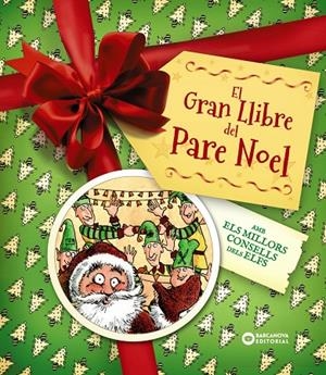 El gran llibre del Pare Noel. Amb els millors consells dels elfs | 9788448967956 | Edge, Christopher | Llibreria online de Figueres i Empordà