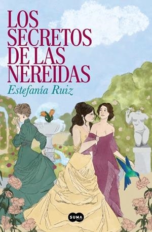 Los secretos de las nereidas (Los secretos de la cortesana #02) | 9788491299431 | Ruiz, Estefanía | Llibreria online de Figueres i Empordà