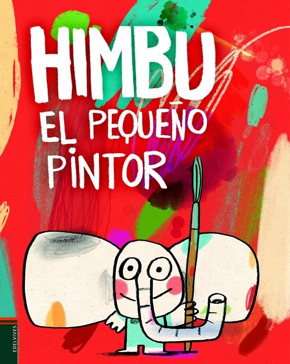 Himbu, el pequeño pintor | 9788414023297 | Lanseros Sánchez, Raquel | Librería online de Figueres / Empordà