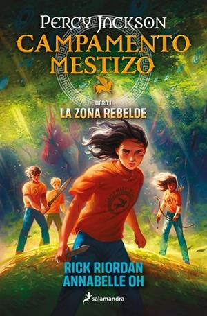 Campamento Mestizo #01 - La zona rebelde | 9788419868466 | Riordan, Rick / Oh, Annabelle | Llibreria online de Figueres i Empordà