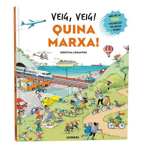 Veig, veig! Quina marxa! | 9788411584111 | Losantos, Cristina | Llibreria online de Figueres i Empordà