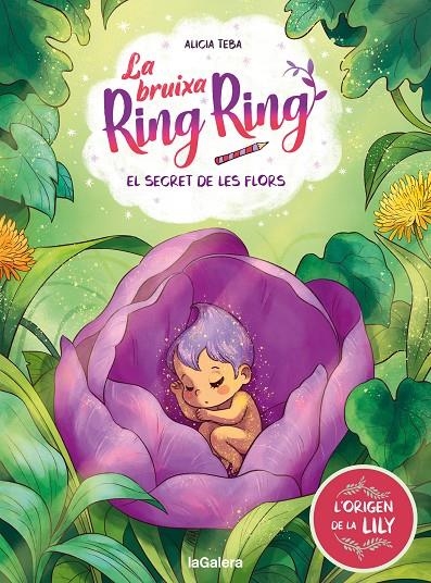 La bruixa Ring Ring #05. El secret de les flors | 9788424677756 | Teba, Alicia | Librería online de Figueres / Empordà
