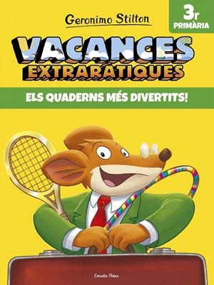 Vacances extraràtiques 3r Primària | 9788491372592 | Stilton, Geronimo | Llibreria online de Figueres i Empordà