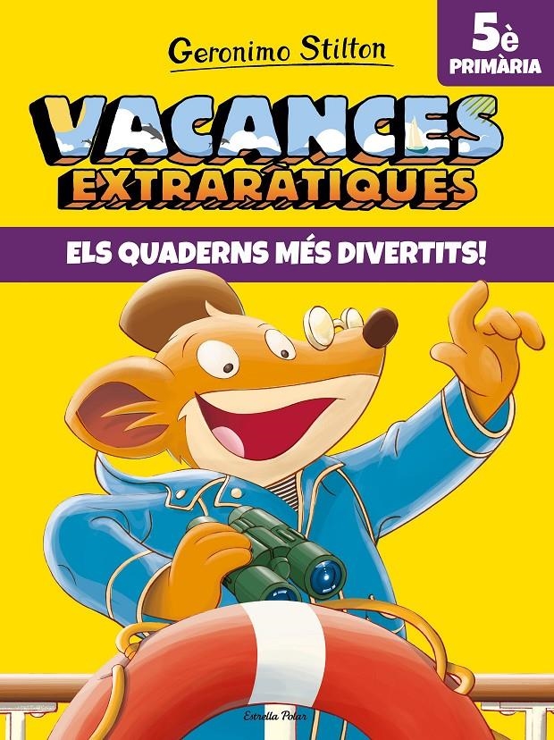 Vacances extraràtiques 5e Primària | 9788491377733 | Stilton, Geronimo | Llibreria online de Figueres i Empordà