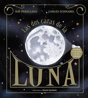 Las dos caras de la luna | 9788417773113 | Schnabel, Carles/Parellada, Rat | Librería online de Figueres / Empordà