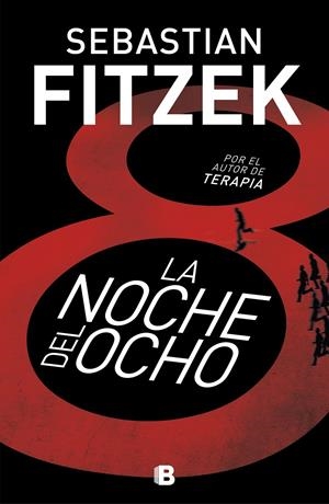 La noche del ocho | 9788466666060 | Fitzek, Sebastian | Llibreria online de Figueres i Empordà