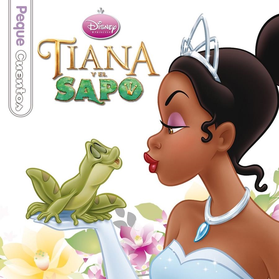 Tiana y el sapo. Pequecuentos | 9788499514451 | Disney | Llibreria online de Figueres i Empordà