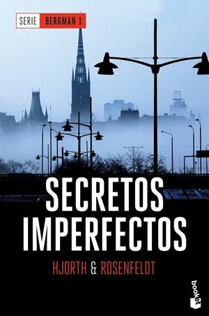 Secretos imperfectos (Serie Bergman #01) | 9788408170372 | Hjorth, Michael/Rosenfeldt, Hans | Llibreria online de Figueres i Empordà