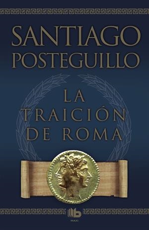 La traición de Roma (Trilogía Africanus #03) | 9788498725421 | Posteguillo, Santiago | Llibreria online de Figueres i Empordà