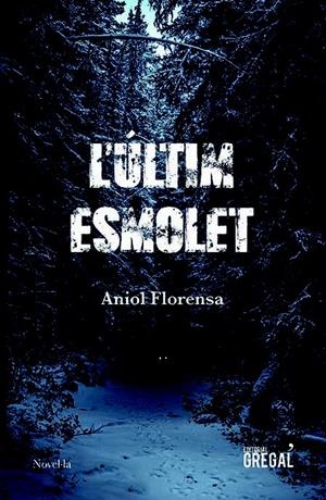 L'últim esmolet | 9788417660406 | Florensa Tort, Aniol | Librería online de Figueres / Empordà