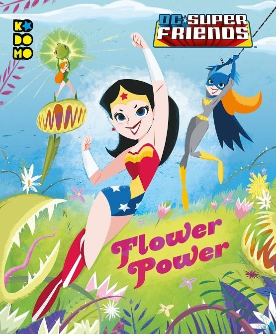 DC Super Friends: Flower Power | 9788417908607 | Carbone, Courtney | Llibreria online de Figueres i Empordà
