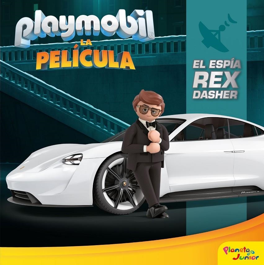 Playmobil. La película. El espía Rex Dasher | 9788408213901 | Playmobil | Llibreria online de Figueres i Empordà