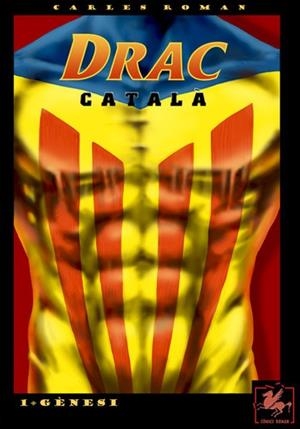 Drac Català #01. Gènesi | 9788409003365 | Roman Pinar, Carles | Llibreria online de Figueres i Empordà