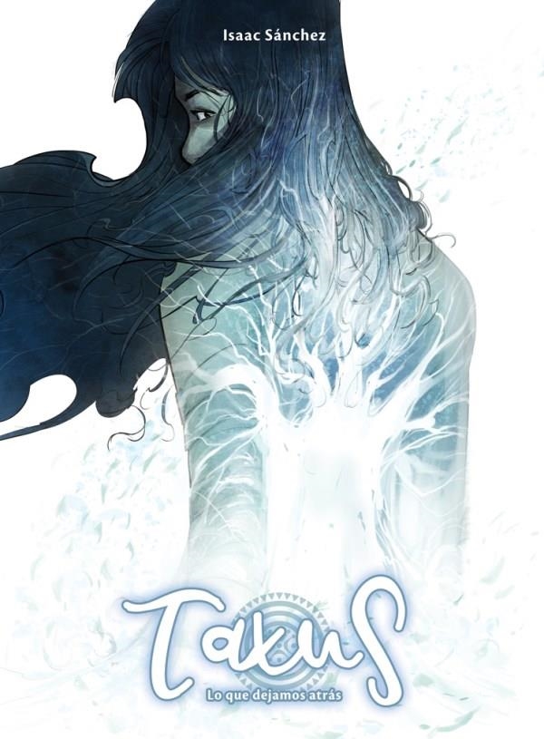 TAXUS #03. LO QUE DEJAMOS ATRAS | 9788417956097 | Sánchez González, Isaac - "Loulogio" | Llibreria online de Figueres i Empordà
