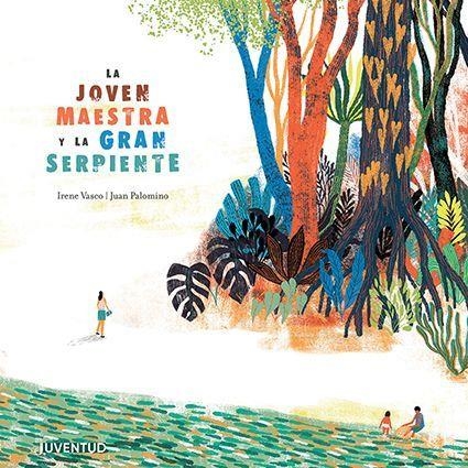 La joven maestra y la gran serpiente | 9788426145987 | Vasco Moscovitz, Irene | Librería online de Figueres / Empordà
