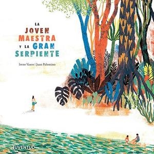La joven maestra y la gran serpiente | 9788426145987 | Vasco Moscovitz, Irene | Librería online de Figueres / Empordà
