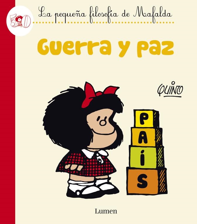 Guerra y paz (La pequeña filosofía de Mafalda) | 9788426401618 | Quino | Librería online de Figueres / Empordà