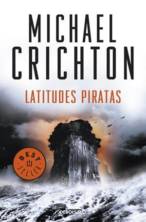 Latitudes piratas | 9788499088624 | Crichton, Michael | Llibreria online de Figueres i Empordà