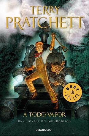 A Todo Vapor (Mundodisco #40) | 9788466341653 | Pratchett, Terry | Llibreria online de Figueres i Empordà