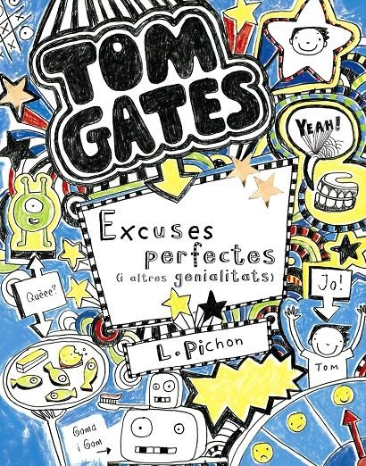 Tom Gates #02. Excuses perfectes (i altres genialitats) | 9788499064055 | Pichon, Liz | Llibreria online de Figueres i Empordà