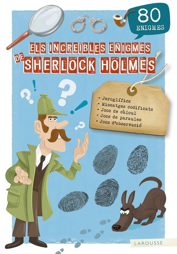 Els increïbles enigmes de Sherlock Holmes | 9788417720155 | Larousse Editorial | Librería online de Figueres / Empordà