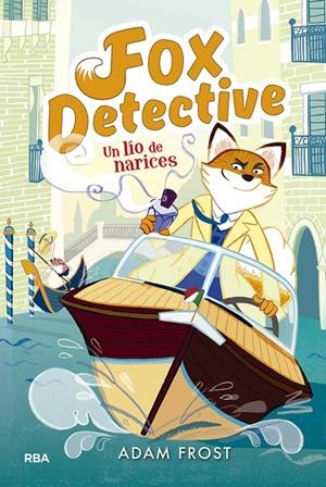 Fox detective #02: Un lio de narices | 9788427209985 | Frost, Adam | Llibreria online de Figueres i Empordà